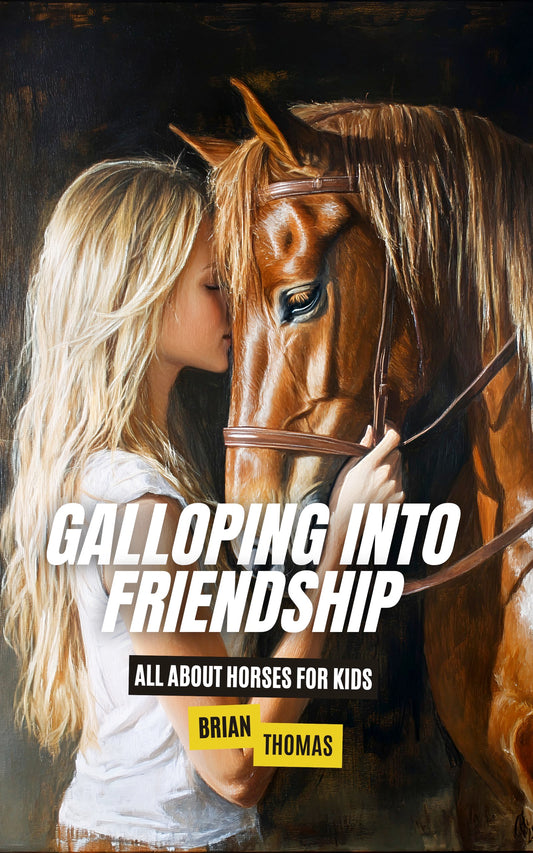 Galloping Into Friendship: All About Horses for Kids