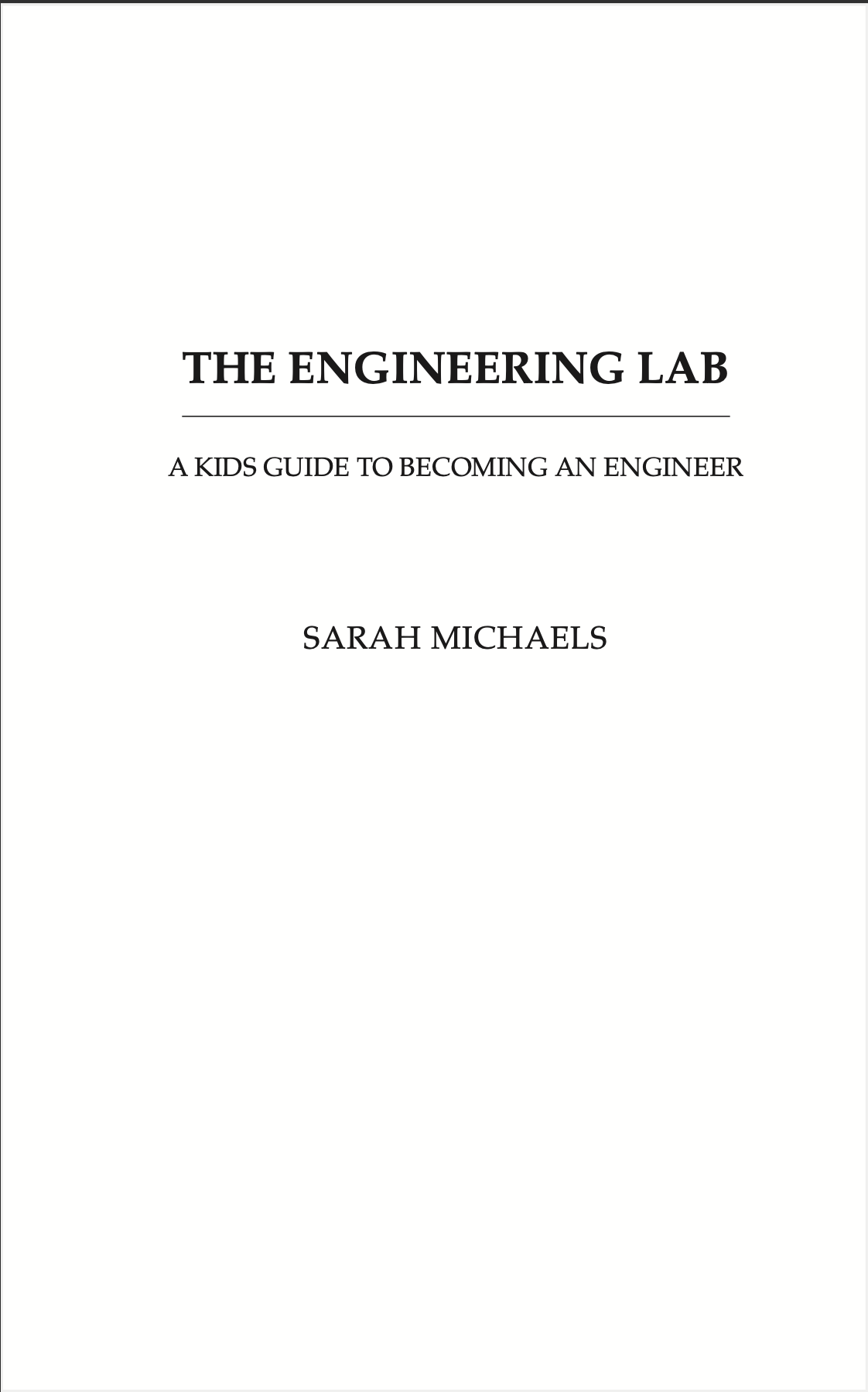 The Engineering Lab: A Kids Guide to Becoming an Engineer | Career Book (Ages 8-12)
